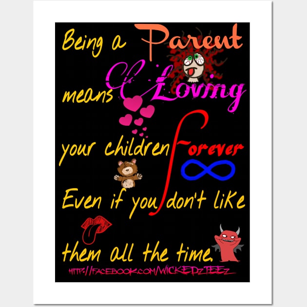 Parent Wall Art by Wicked9mm